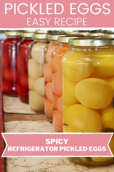 jars filled with pickled eggs and text overlay reads, pickled eggs easy recipe spicy refrigerator pickled eggs