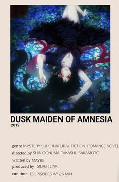 the poster for dusk maiden of amnesia, which features an image of a woman laying