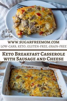 keto breakfast casserole with sausage and cheese is shown in two separate images