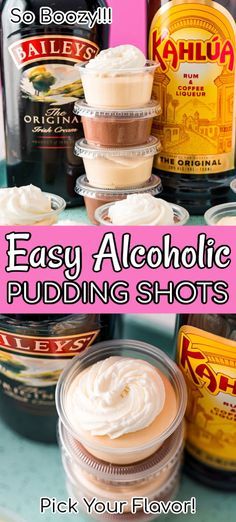 easy alcoholic pudding shots with text overlay that reads, pick your flavor and get ready to serve