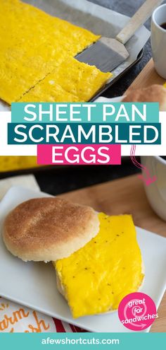 an egg and cheese sandwich on a plate with the words sheet pan scrambled eggs over it