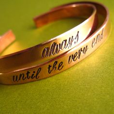 two copper bracelets that say always, until the very end