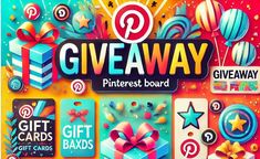 the giveaway poster for pinterest board is shown with colorful items and balloons