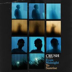 the album cover for crush from midnight to sunrise, which features multiple images of people