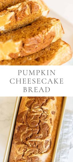 pumpkin cheesecake bread in a loaf pan on a white counter top with the words, pumpkin cheesecake bread