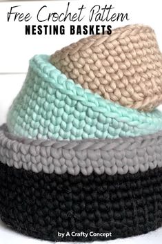 three crochet baskets with the text, free crochet pattern nesting baskets