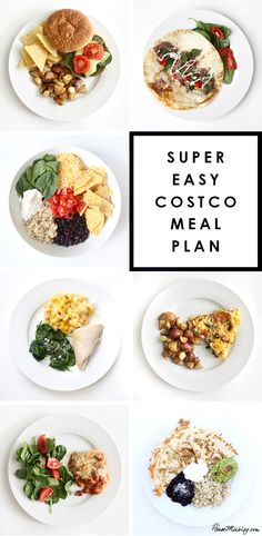 six plates with different types of food on them and the words super easy costa meal plan