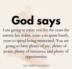 a quote with the words god says i am going to repay you for the years they