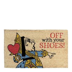 a door mat with an image of a woman holding a heart and the words, off with your shoes