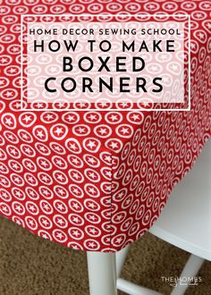 a red and white table cloth with the words how to make boxed corners on it