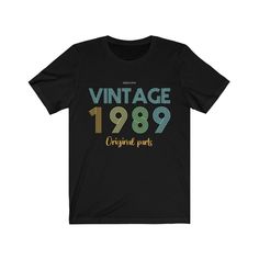 Vintage 1989 Birthday Shirt, Funny Turning 31 Years Gift Original Part – Starcove Fashion