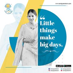 a woman in white sari standing next to a blue and yellow circle with the words little things make big days