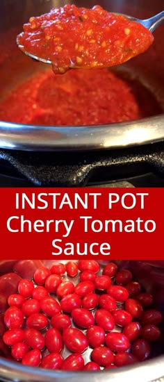 a spoon full of cherry tomato sauce with the words instant pot cherry tomato sauce