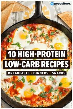 10 high protein low - carb recipes for breakfasts, dinners, and snacks