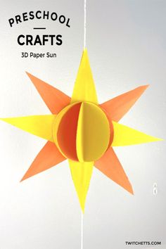 an origami sun hanging from a string with text overlay reading preschool crafts 3d paper sun