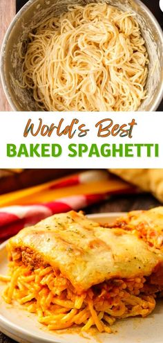 this is the best baked spaghetti recipe ever