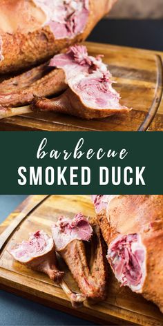 there is a wooden cutting board with meat on it and the words barbecue smoked duck