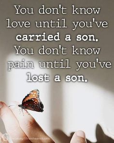 John Bradley, Loss Of Son, Birthday In Heaven, Son Quotes, I Love My Son, Losing A Child, Memories Quotes