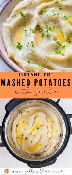 mashed potatoes with garlic and parsley in a pot on the stove, next to an image of instant pot mashed potatoes