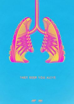 a pair of shoes with the words they keep you alive on them, and an image of