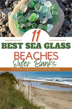 the beach with text overlay that says best sea glass beaches outer banks, and an image