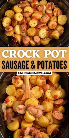 crock pot sausage and potatoes in the slow cooker with text overlay that says crock pot sausage and potatoes