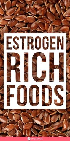 Top 20 Estrogen-Rich Foods You Should Include In Your Diet #estrogen #healthyfood #healthcare #wellness Creative Egg Recipes, Lean Meal Plan, Best Healthy Foods, Best Diet Foods, Healthy Kidneys