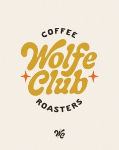 the coffee logo for wolfie club roasters is shown in yellow and black letters