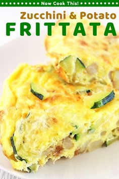 zucchini and potato frittata on a white plate with text overlay