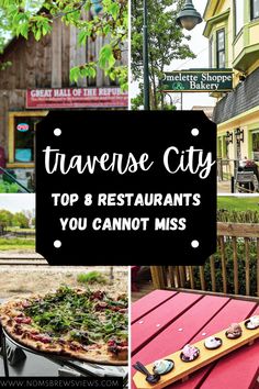 the top and restaurants you cannot miss in traverse city