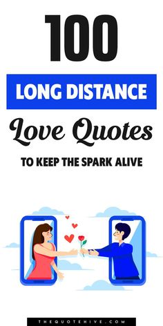 100 Best Long Distance Love Quotes to Keep the Spark Alive