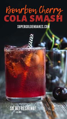 the bourbon cherry cola smash is ready to be served