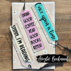 three bookmarks with the words drink good coffee, read good books, and speak good