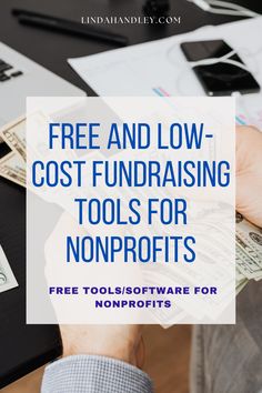 a person holding money with the text free and low cost fundraisers for non profits