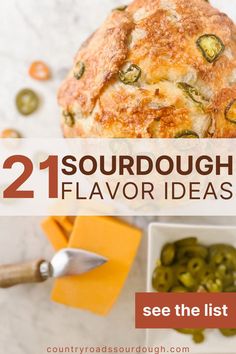 Jalapeno cheddar sourdough bread on a marble counter with headline "21 sourdough flavor ideas" and call to action "see the list" Bread Flavor Ideas, Easy Sourdough Bread Recipe, Gluten Free Sourdough