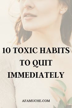 10 Bad Habits You Must Eliminate If You Want A Happy Life - Afam Uche Habits List, Toxic Habits, Break Bad Habits, Self Confidence Tips, Confidence Tips, Mental And Emotional Health, Self Care Activities, Self Compassion, Good Habits