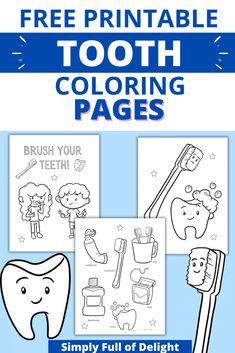 toothbrush and toothpaste coloring pages with the text free printable tooth coloring pages