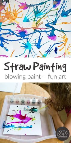 a child is painting with paint on paper and the text, straw painting blowing paint = fun art