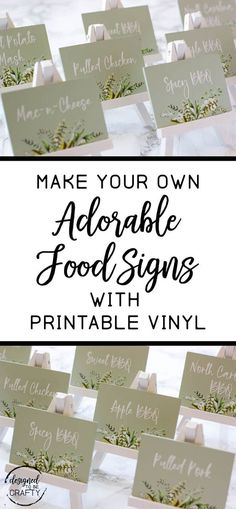 the words make your own adorable food signs with printable vinyl