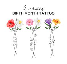 three flowers with the words birth month tattoo