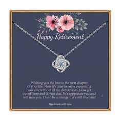 a necklace with flowers on it that says, happy retirement wishing you the best in the next