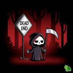 a cartoon character holding a sign that says dead end in front of a dark forest