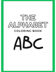 the alphabet coloring book is shown in black and white with pink trimmings on it