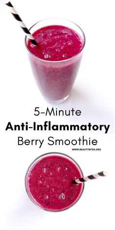 two glasses filled with berry smoothie and the words 5 - minute anti - flamatory berry smoothie