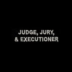 the words judge, july and executive written in white on a black background