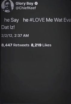 the text on the screen says, he say he love me watt eva date 12 / 22 am