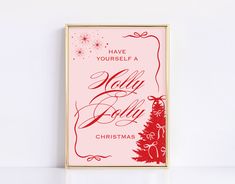 a red christmas card with the words have yourself a holly baby on it and a tree