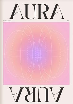 an art print with the words aura in black and white letters on pink, purple, and