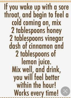 Sore Throat Tea, Homemade Cough Remedies, Cold Remedy, Throat Remedies, Get Rid Of Cold, Sick Remedies, Home Health Remedies, Natural Cough Remedies, Cold Remedies