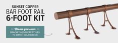 the sunset copper bar foot rail 6 foot kit